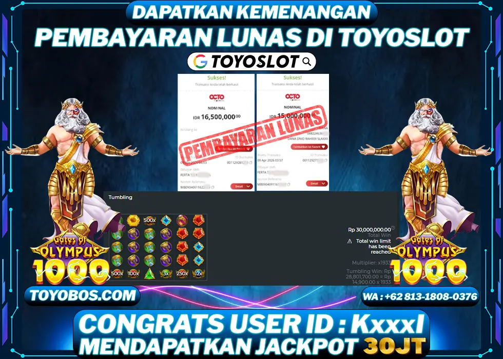 TOYOSLOT - BUKTI KEMENANGAN JACKPOT Gates of Olympus 1000 Rp30,000,000,- LUNAS